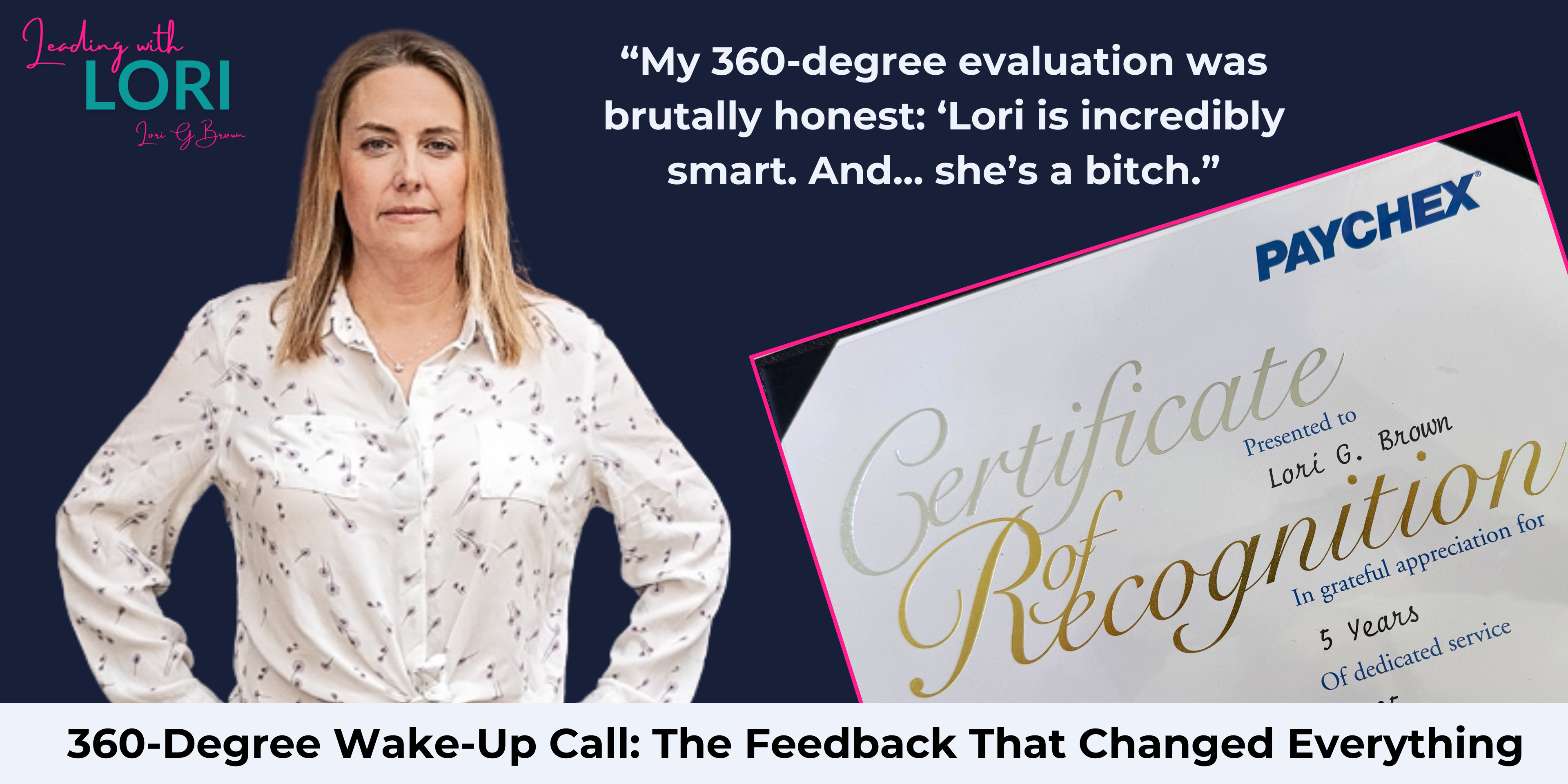 360-Degree Wake-Up Call: The Feedback That Changed Everything