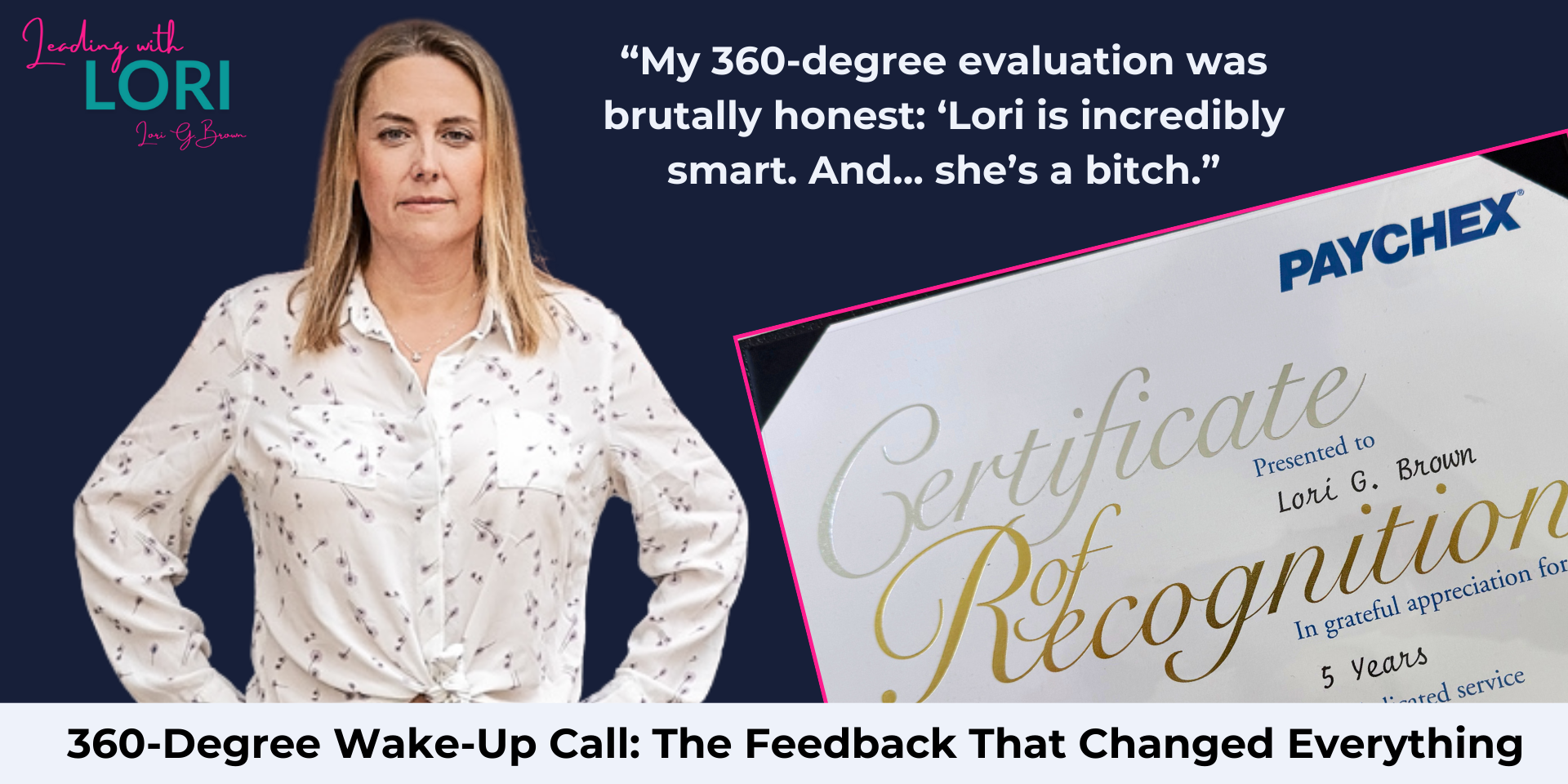 360-Degree Wake-Up Call: The Feedback That Changed Everything